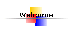 Welcome